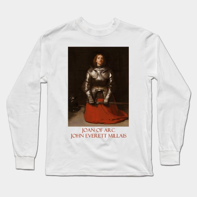 Joan of Arc by John Everett Millais Long Sleeve T-Shirt by Naves